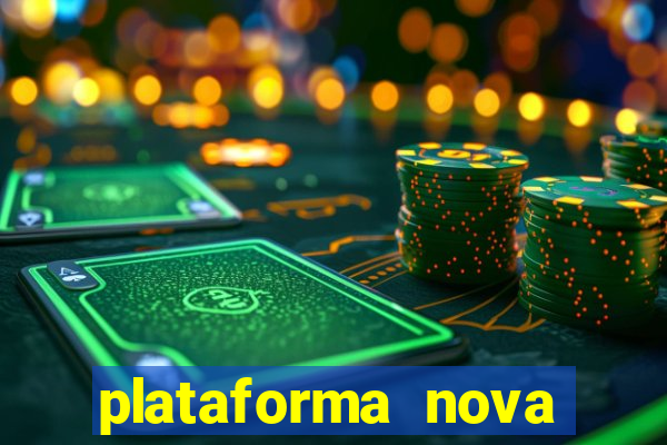 plataforma nova para jogar fortune tiger